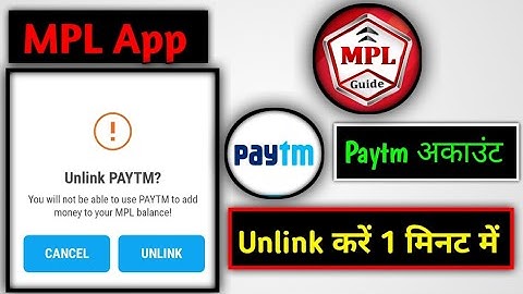 How to MPL App  Paytm account unlink kaise karen MPL App  Paytm account link kaise karen in Hindi#vk