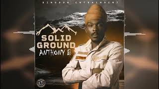 Anthony B - Solid Ground Binodon Entertainment Release 2023