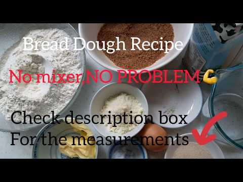 how-to-make-bread-dough-without-a-mixer||hand-knead-dough||bread-dough-recipe||tagalog