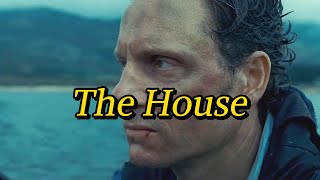 The House，Girl victimized by psychopath