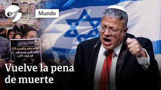 Israel aprueba pena de muerte por terrorismo: polémica ley de la horca y reacción mundial