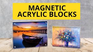 Display Your Photos With Magnetic Acrylic Blocks