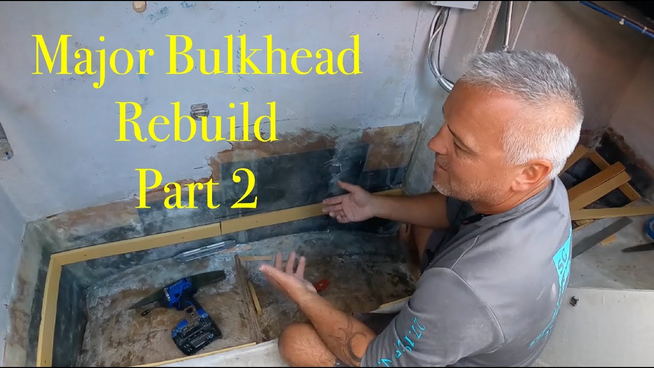 Major Bulkhead Repair PART 2 - Lagoon 400 S2