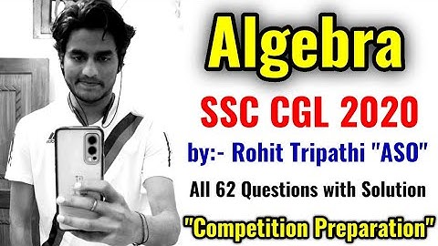 Algebra | Questions asked in SSC CGL 2020 by Rohit Tripathi