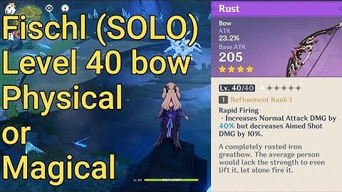 Fischl Genshin Impact BUILD Rust bow (Physical) vs Stringless (Magical)