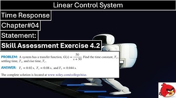 Linear Control System | Chapter#04 | Skill Assessment Exercise#4.2  | Time Response | Wisely