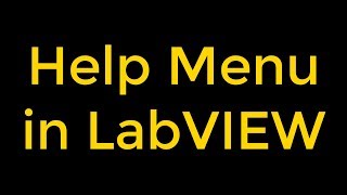National Instruments LabVIEW Help Menu - How to Use it?