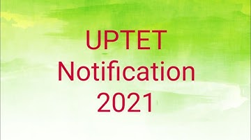 UPTET Notification 2021