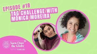 YARN OVER THE GLOBE | TAG challenge 01 | Mónica Moreira