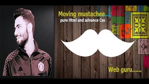design awesome mustache with advance html,css in just 10 mints
