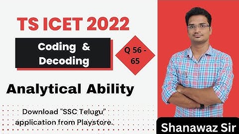 Coding - Decoding (Q56 to 65) TS ICET 2022 (10 Q) || Analytical Ability Explanation  || Shanawaz Sir