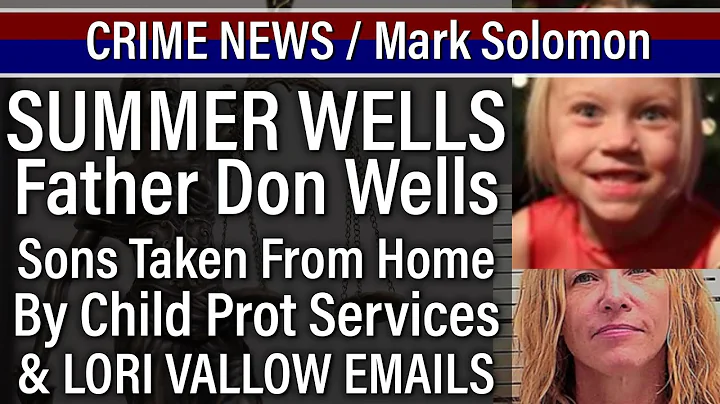 Summer Wells Father Statement: Sons taken from his...