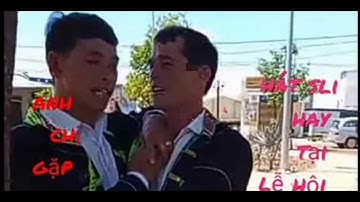 Anh chị Xinh đẹp gặp nhau hát sli hay nhất tại lễ hội chợ tình e siên tập (70)dân tộc tây nguyên