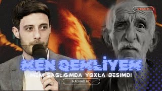 Rashad RC & Samir Cəbrayıllı & Aydın - Mən Qəmliyəm (Məni Sağlığımda Yoxla Bəsimdi)