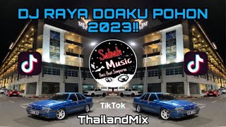 SABAH - DJ DOA KU POHON RAYA 2023ThailandMix