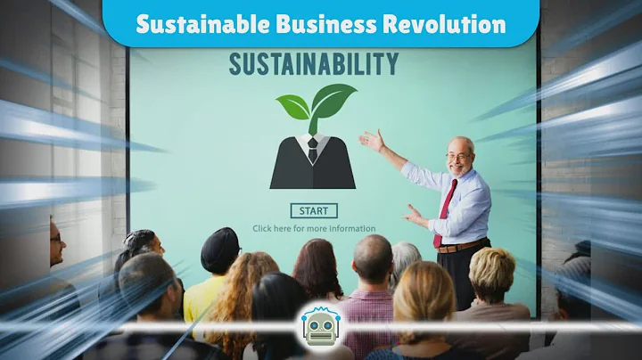 Revolutionizing the Market: The Future of Sustainable Business Practices