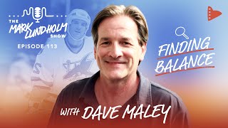 Finding Balance with Dave Maley | Mark Lundholm Show Episode 113 by Wholehearted 152 views 3 years ago 1 hour, 17 minutes