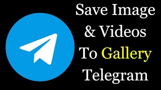 How to Save Telegram Photos and Videos to Phone Gallery? screenshot 5