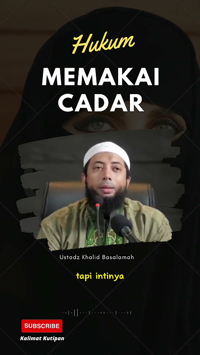 Hukum Memakai Cadar / Niqob