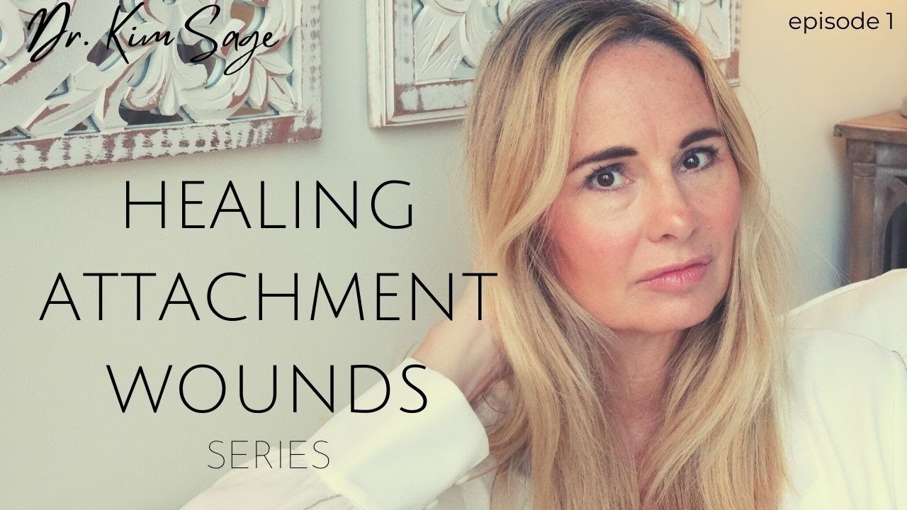 HEALING ATTACHMENT WOUNDS SERIES (EPISODE 1) YouTube