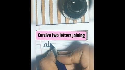 Cursive two letters Joining/Small letter   Joining (Cursive) - Neat and tidy handwriting