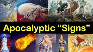 THE SIGNS!! - Apocalyptic Symbols and Symbolism (Apocalypse #5)