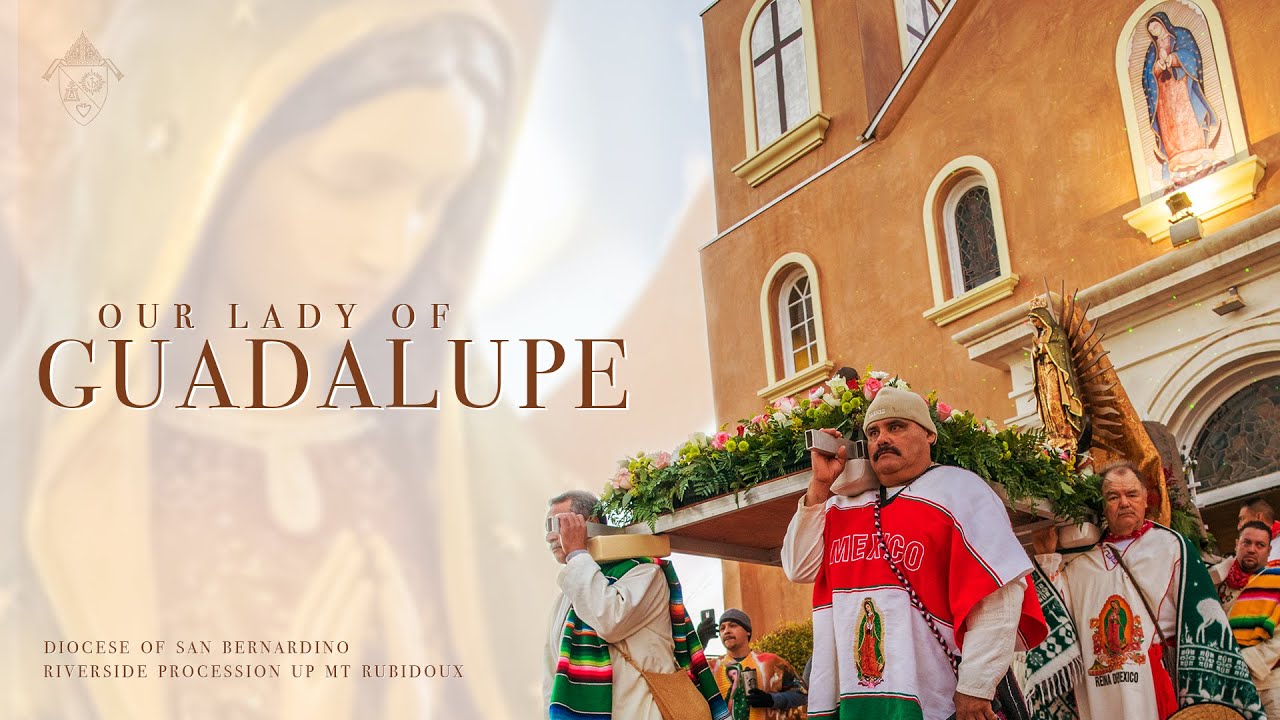 Our Lady of Guadalupe Riverside Procession YouTube