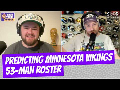 Predicting the Minnesota Vikings 53-man roster