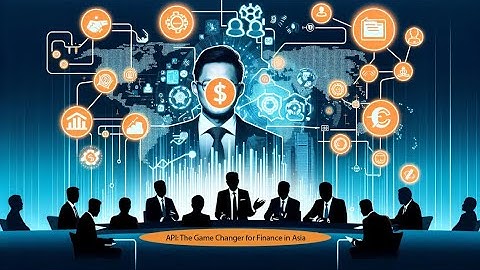 Apidays Singapore 2023 -  APIs: The Game Changer for Finance in Asia