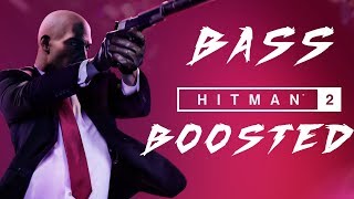 Hitman 2 Bass Boosted (Ps4/Xbox One/Pc) Trailer 2018