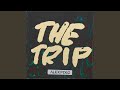 The trip radio edit