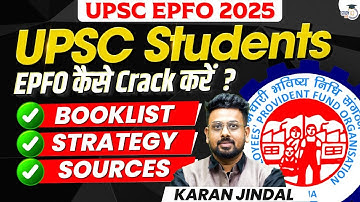 UPSC EPFO 2025 Booklist, Strategy and Sources | StudyIQ IAS