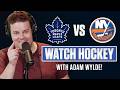 Toronto Maple Leafs vs New York Islanders | LIVE w/ Adam Wylde