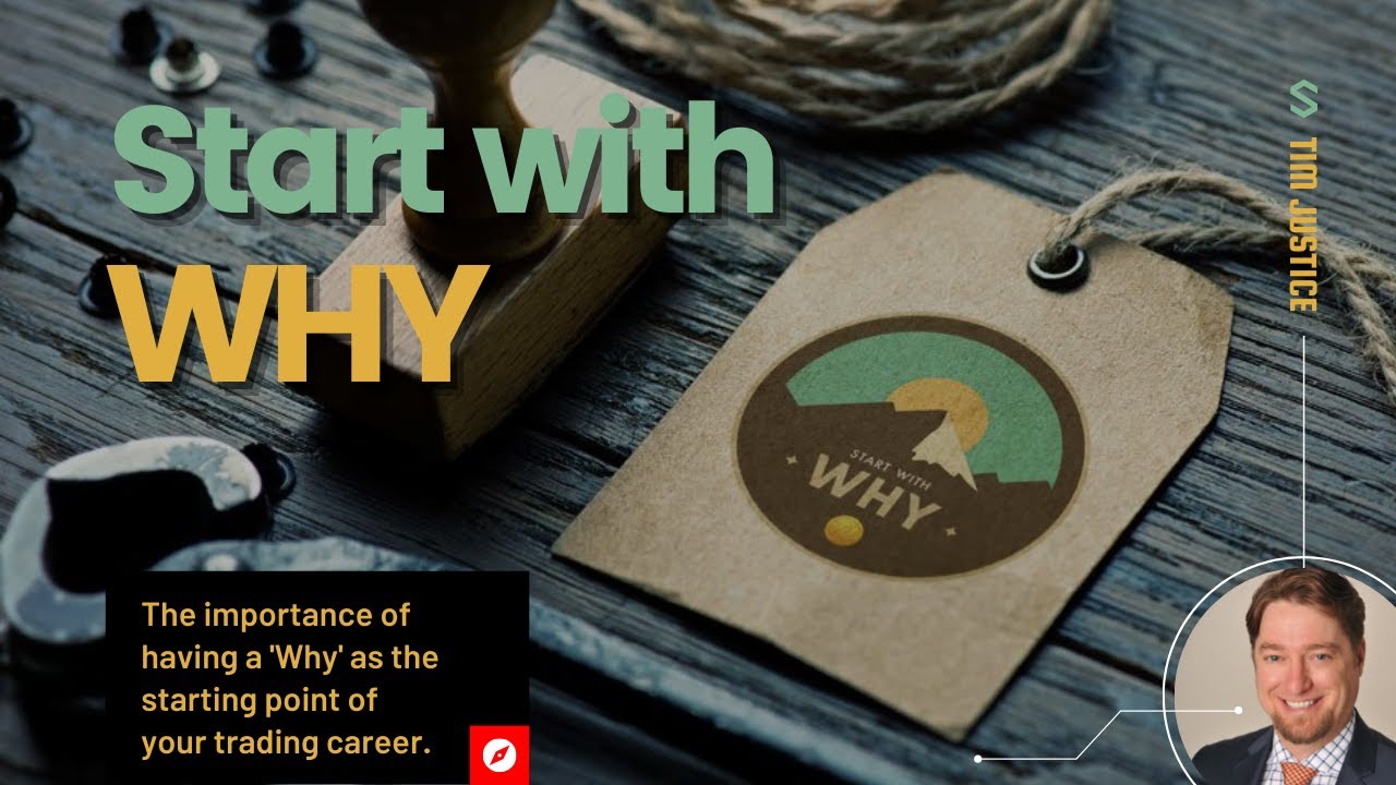 Trading for beginners: Start with why (2019 version)