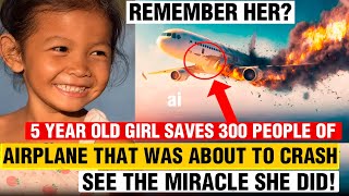 Remember her? Girl prevents airplane from crashing and saves 300 people! - Unbelievable miracle!