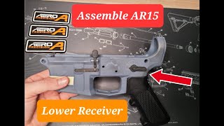 How to Assemble AR15 Lower  Aero Precision Lower and Parts Kit