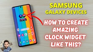 Samsung Galaxy Devices : How To Create Amazing Clock Widgets? screenshot 2