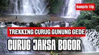 TREKKING THE MOUNTAIN GEDE PANGRANGO WATERFALL ‼️ Jaksa Waterfall Area, Bogor Safari Park