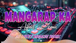 DjBotet R- Mangarap ka (Affair Remix) 
