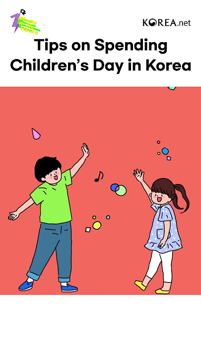 [1 Minute K-life Hacks] Ep.18 Tips on Spending Children’s Day in Korea 🎈