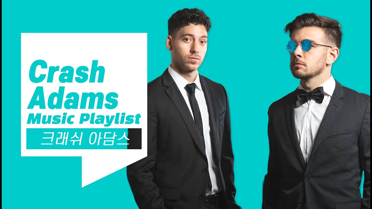 틱톡, 쇼츠에서 이 밴드 노래 한 번쯤은 들어 봤을걸? (𝐟𝐞𝐚𝐭. 요즘 핫하다 핫해🔥🔥)ㅣ𝐂𝐫𝐚𝐬𝐡 𝐀𝐝𝐚𝐦𝐬 𝐏𝐥𝐚𝐲𝐥𝐢𝐬𝐭