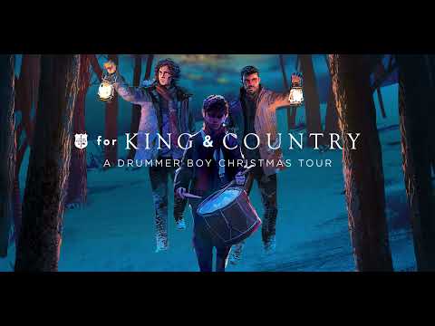 Get tickets: for KING & COUNTRY | A Drummer Boy Christmas 2021