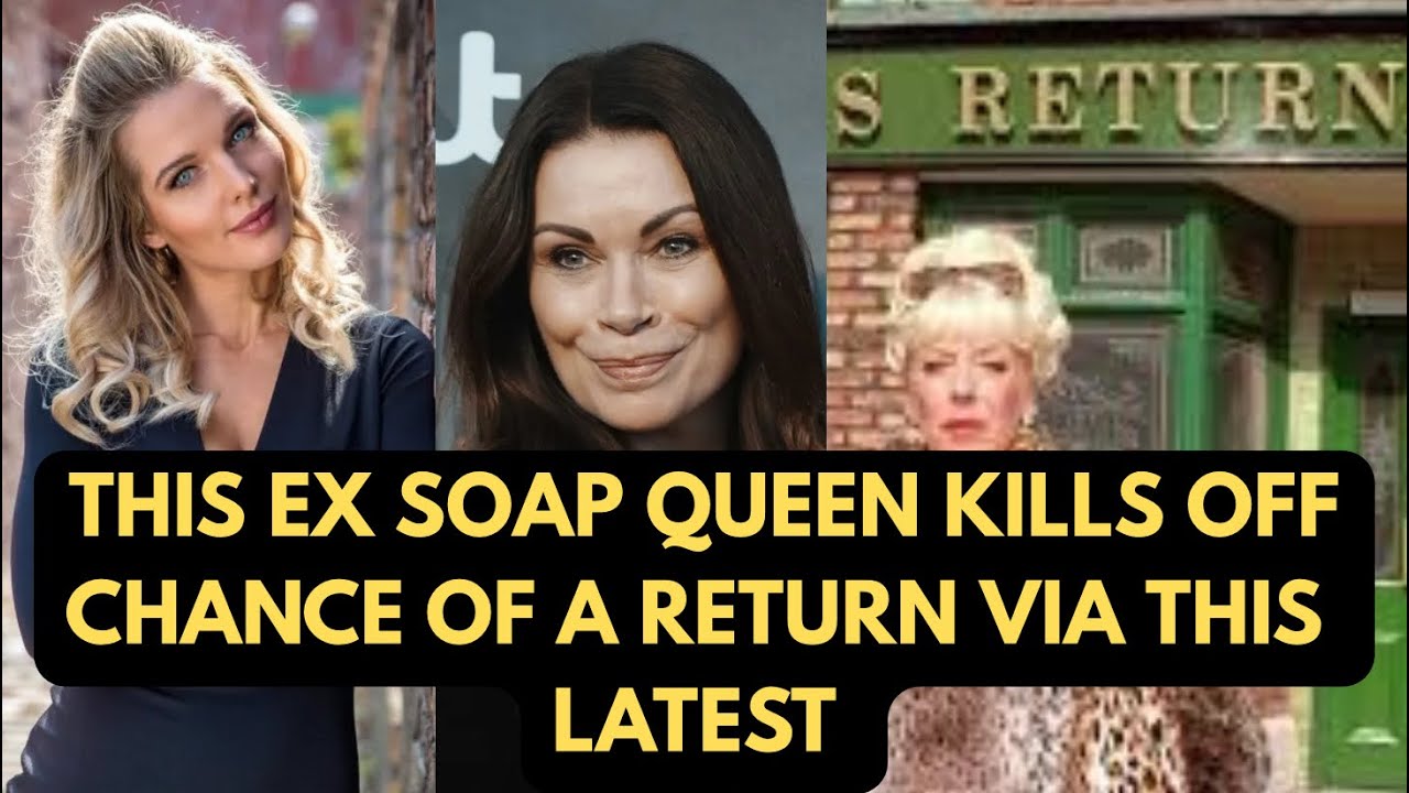 EX SOAP QUEEN KICKS OFF .. LOST ALL CHANCE OF A RETURN? LATEST 