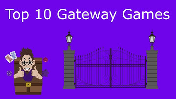 Top 10 Gateway Games