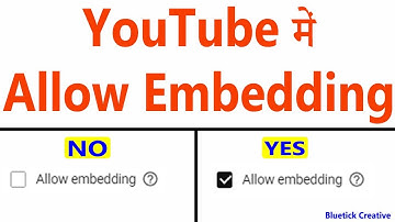 What is Allow Embedding in YouTube | Allow Embedding YouTube meaning