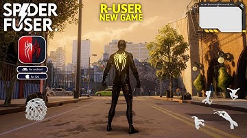 Spider Man R- User New Fangame Android | Spider Fuser