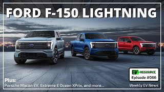 Ford F-150 Lightning, Extreme E's Ocean XPrix, and More... The EV Resource Podcast #66