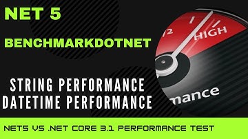 BenchmarkDotnet | NET5 Performance | NET5 vs NetCore