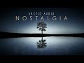 Nostalgia - Calm Atmospheric Music with Cinematic Video - Soft, Longing, Melancholic - Arctic Audio