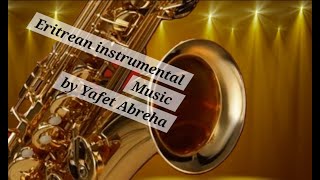 Download Lagu 𝑻𝒆𝒌𝒍𝒆 𝑻𝒆𝒔𝒇𝒂𝒛𝒈𝒊  - 𝑲𝒐𝒌𝒐𝒃𝒆𝒚 - - 𝗘𝗿𝗶𝘁𝗿𝗲𝗮𝗻 𝗜𝗻𝘀𝘁𝗿𝘂𝗺𝗲𝗻𝘁𝗮𝗹 𝗠𝘂𝘀𝗶𝗰 𝗯𝘆 𝗬𝗮𝗳𝗲𝘁 𝗔𝗯𝗿𝗲𝗵𝗮 MP3